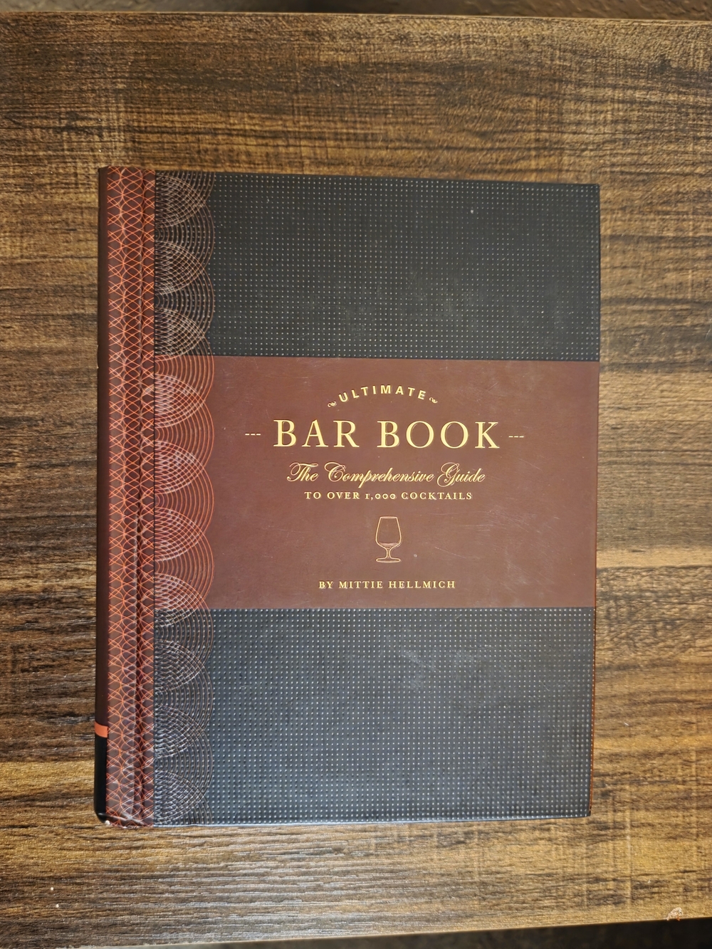 Ultimate Bar Book - The Comprehensive Guide To Over 1,000 Cocktails